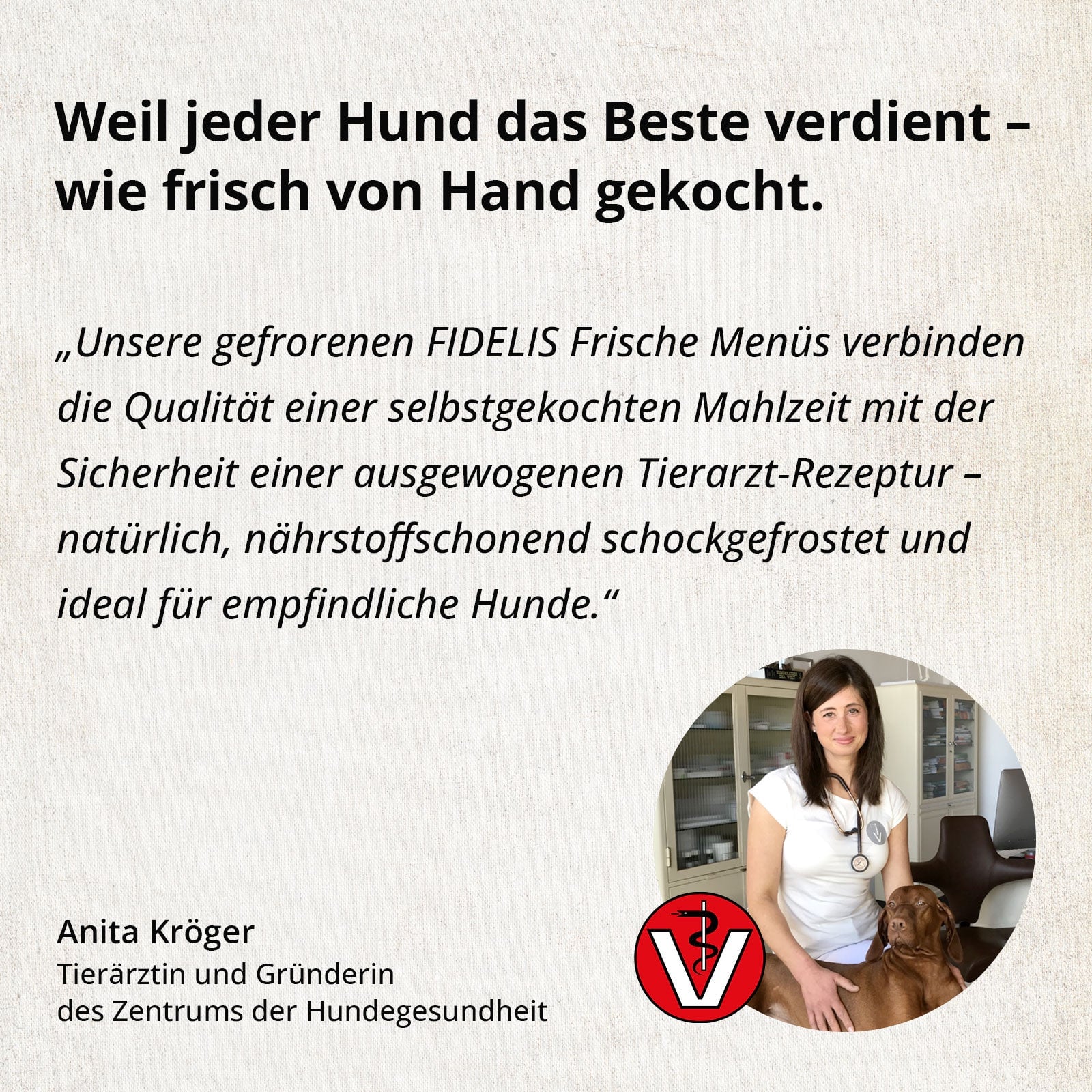 Fidelis Tierärztin mit Hund neben einem Zitat zur Futterqualität